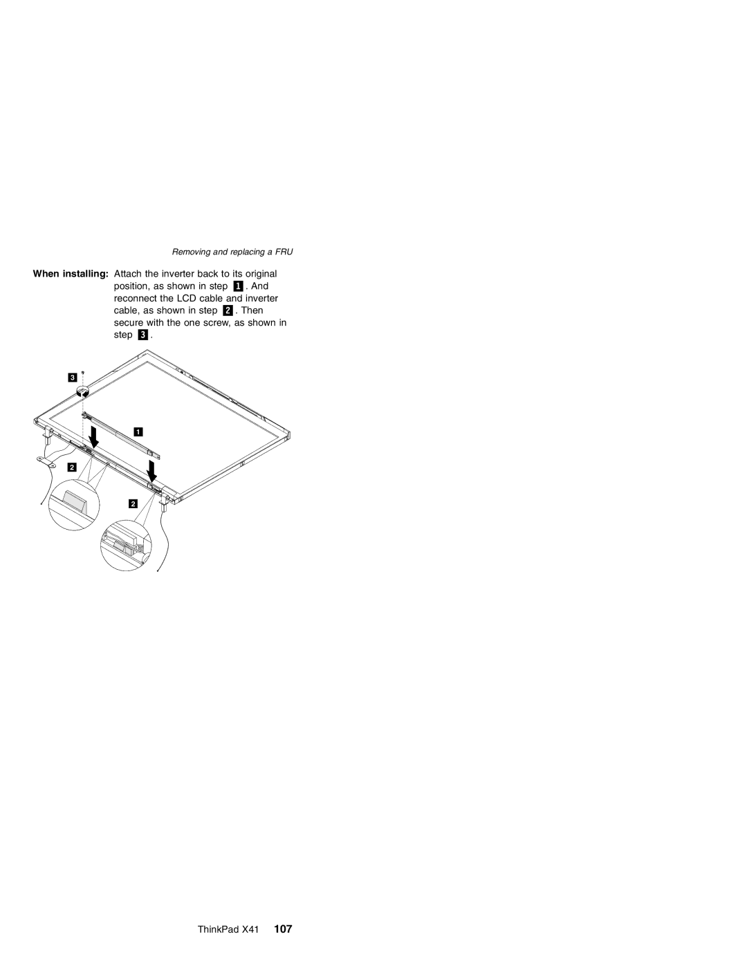 Lenovo X41 manual Reconnect the LCD cable and inverter 