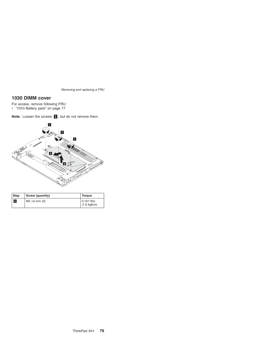 Lenovo X41 manual Dimm cover, Step Screw quantity Torque M2 ×3 mm 157 Nm Kgfcm 