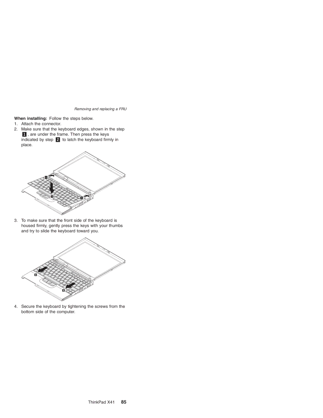 Lenovo X41 manual Removing and replacing a FRU 