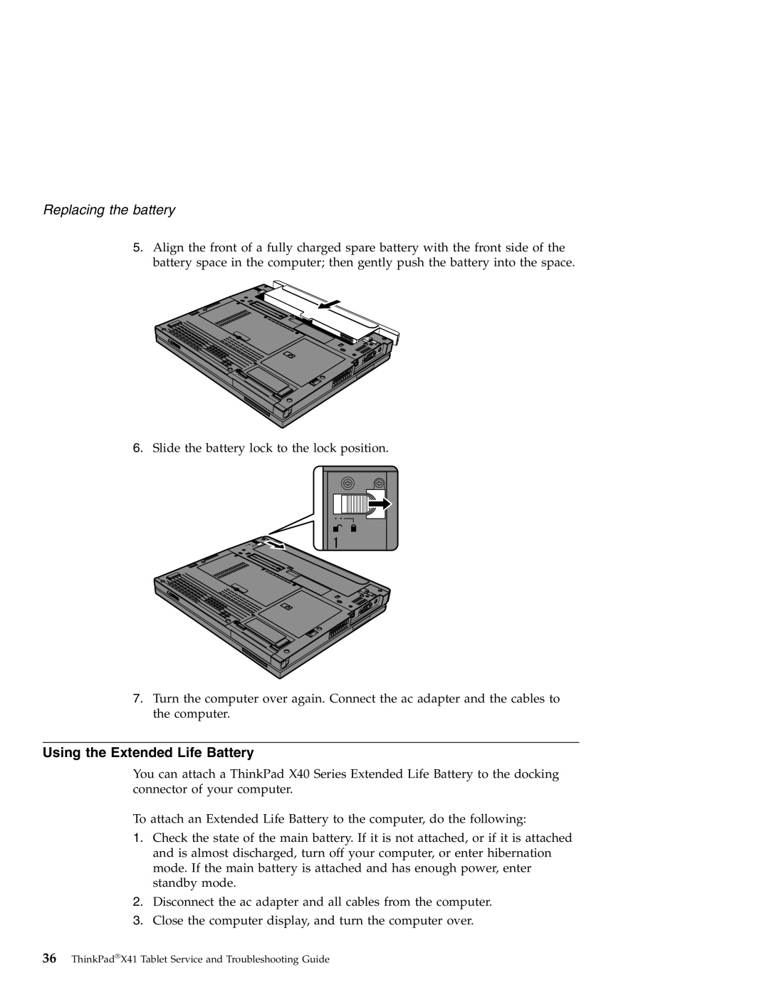 Lenovo X41 manual Using the Extended Life Battery 