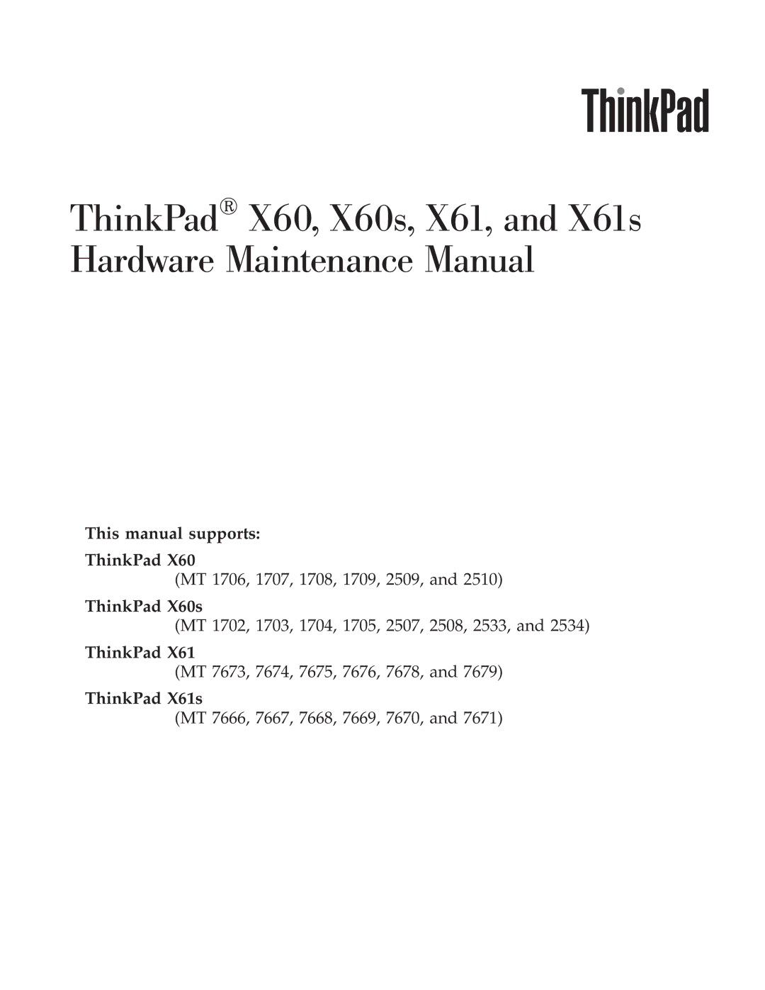 Lenovo X61S manual This manual supports ThinkPad 