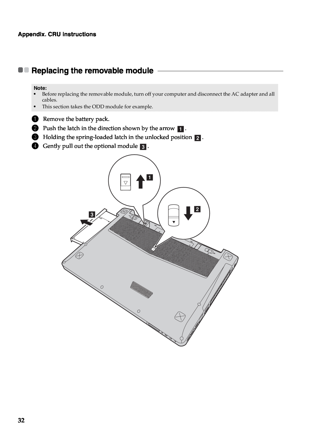 Lenovo Y400, Y500 manual Replacing the removable module, Appendix. CRU instructions, a b c 