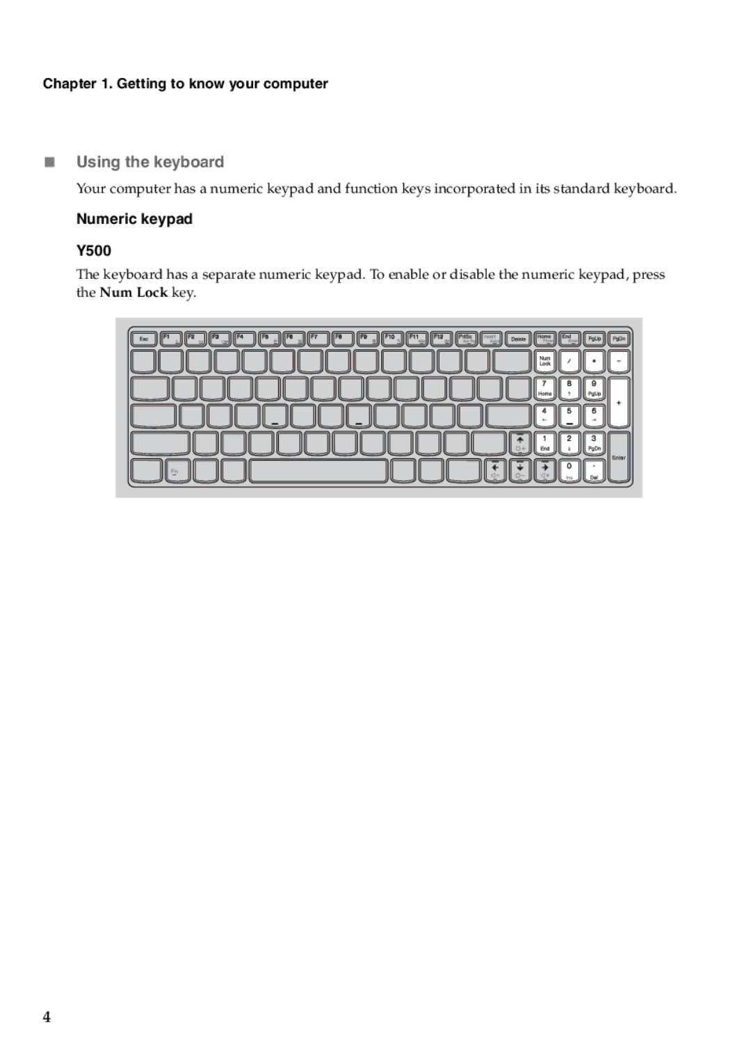 Lenovo Y400 manual „ Using the keyboard, Numeric keypad Y500 