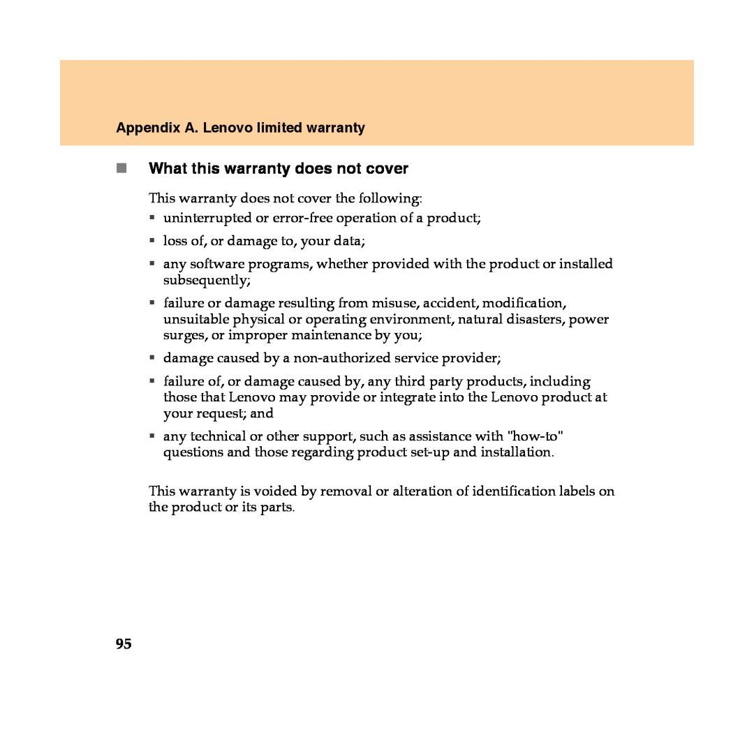 Lenovo Y450 manual „What this warranty does not cover, Appendix A. Lenovo limited warranty 