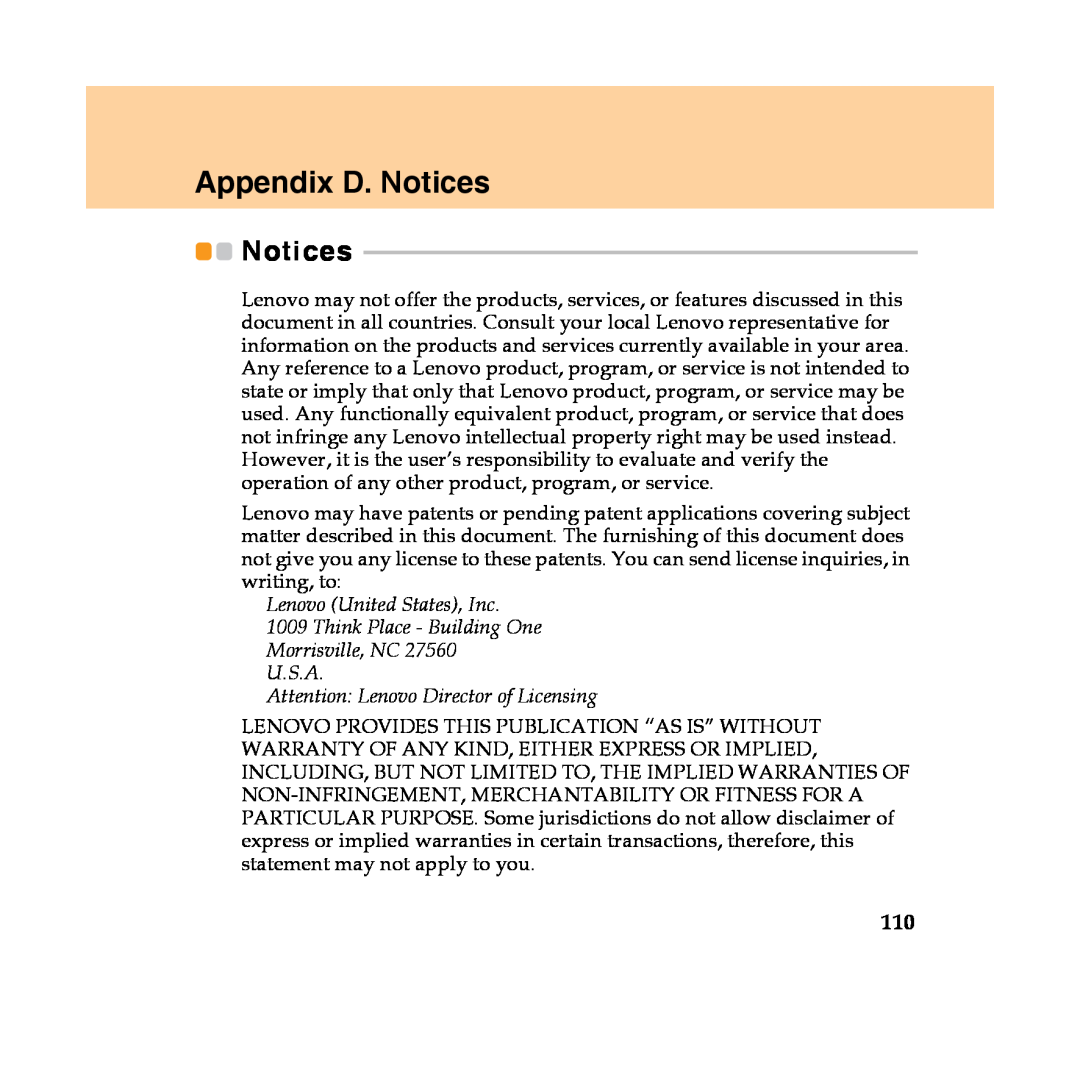 Lenovo Y450 manual Appendix D. Notices, Lenovo United States, Inc, Think Place - Building One Morrisville, NC 
