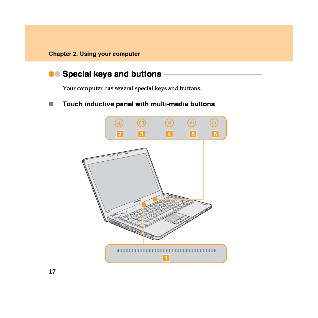 Lenovo Y450 manual Special keys and buttons, „Touch inductive panel with multi-mediabuttons, Using your computer 