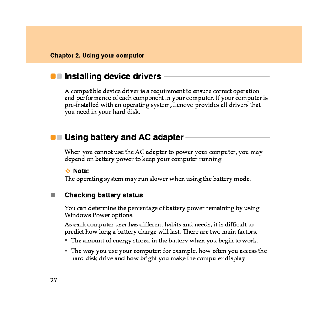 Lenovo Y450 manual Installing device drivers, Using battery and AC adapter, „Checking battery status, Using your computer 