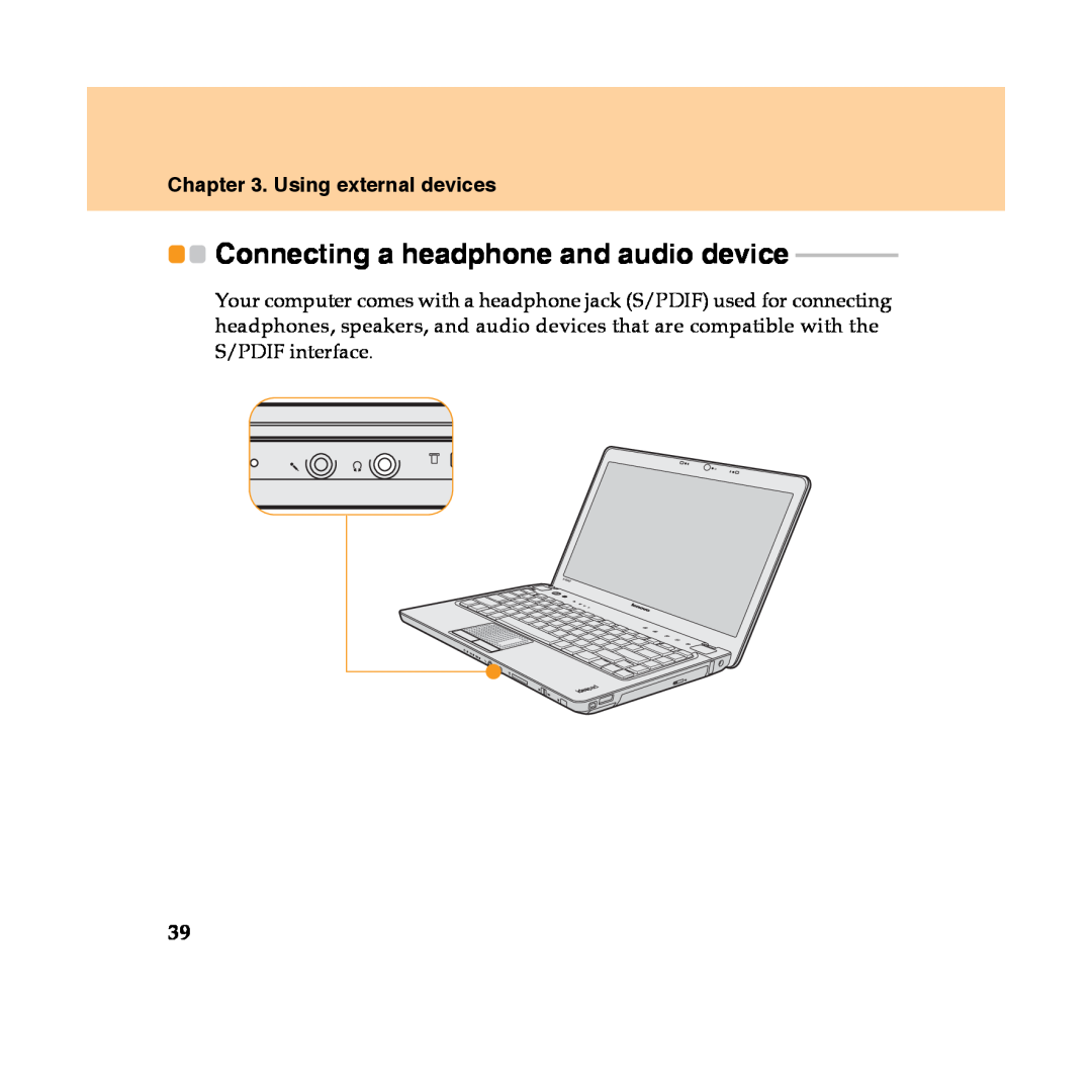 Lenovo Y450 manual Connecting a headphone and audio device, Using external devices 