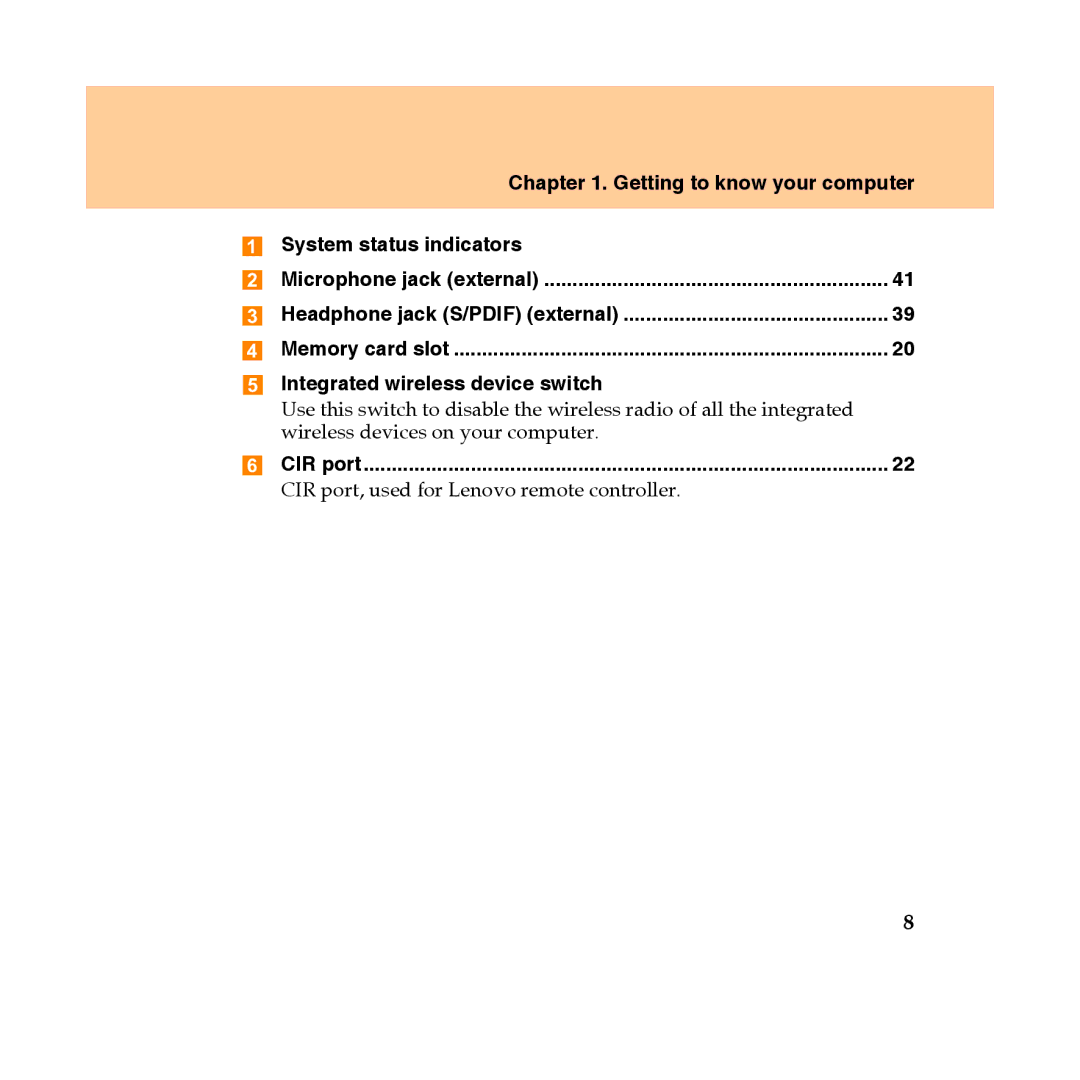 Lenovo Y450 manual Getting to know your computer System status indicators, Integrated wireless device switch 