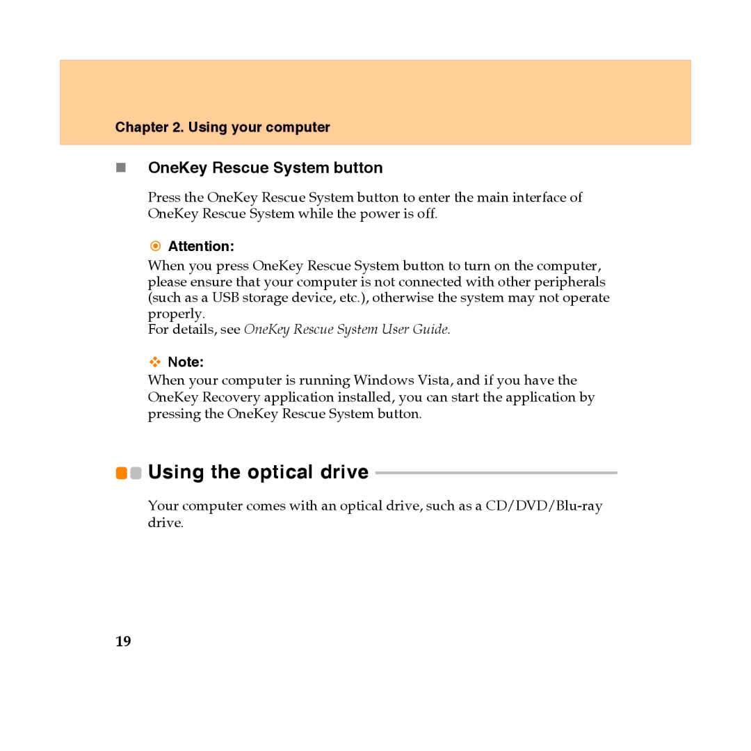 Lenovo Y450 manual Using the optical drive, „ OneKey Rescue System button 