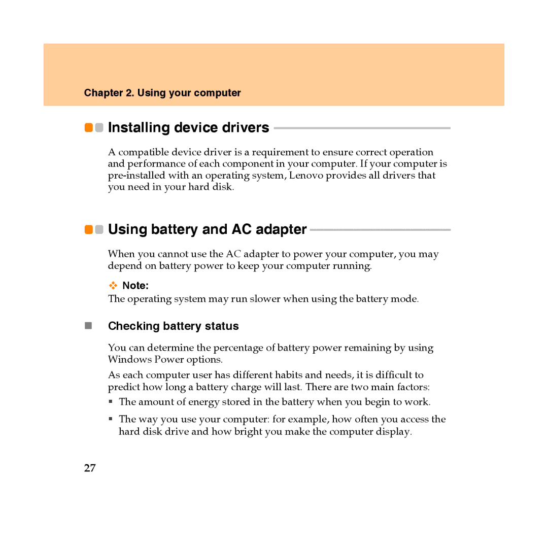 Lenovo Y450 manual Installing device drivers, Using battery and AC adapter, „ Checking battery status 