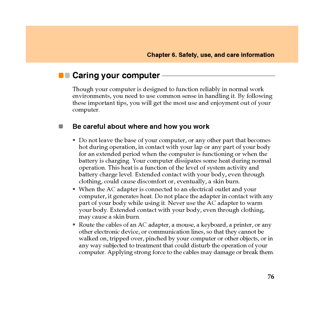 Lenovo Y450 manual Caring your computer, „ Be careful about where and how you work 