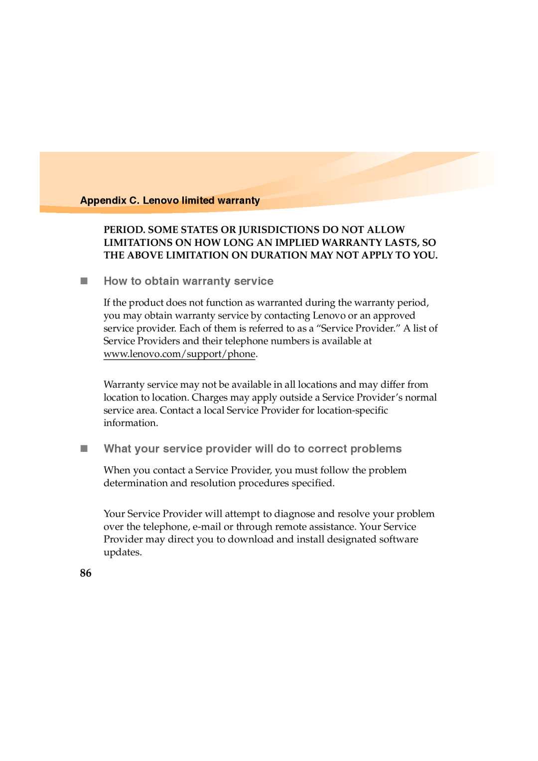 Lenovo Y460 manual „ How to obtain warranty service, „ What your service provider will do to correct problems 