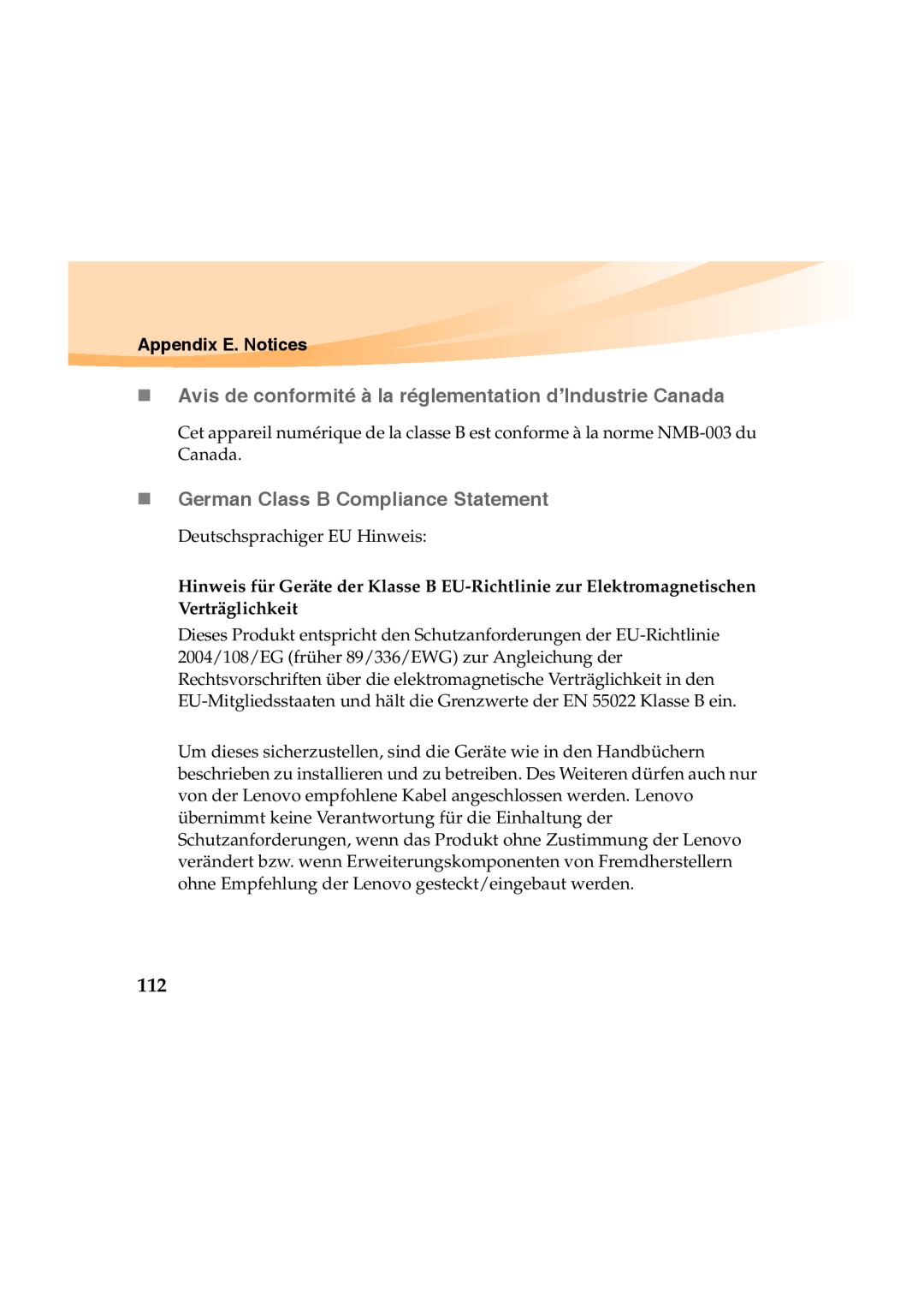 Lenovo Y460 manual „ Avis de conformité à la réglementation d’Industrie Canada, „ German Class B Compliance Statement 