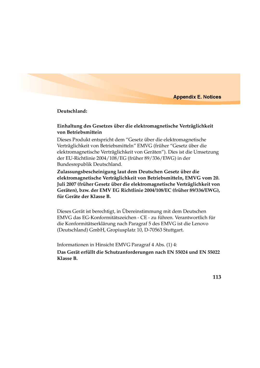 Lenovo Y460 manual Appendix E. Notices, Deutschland 