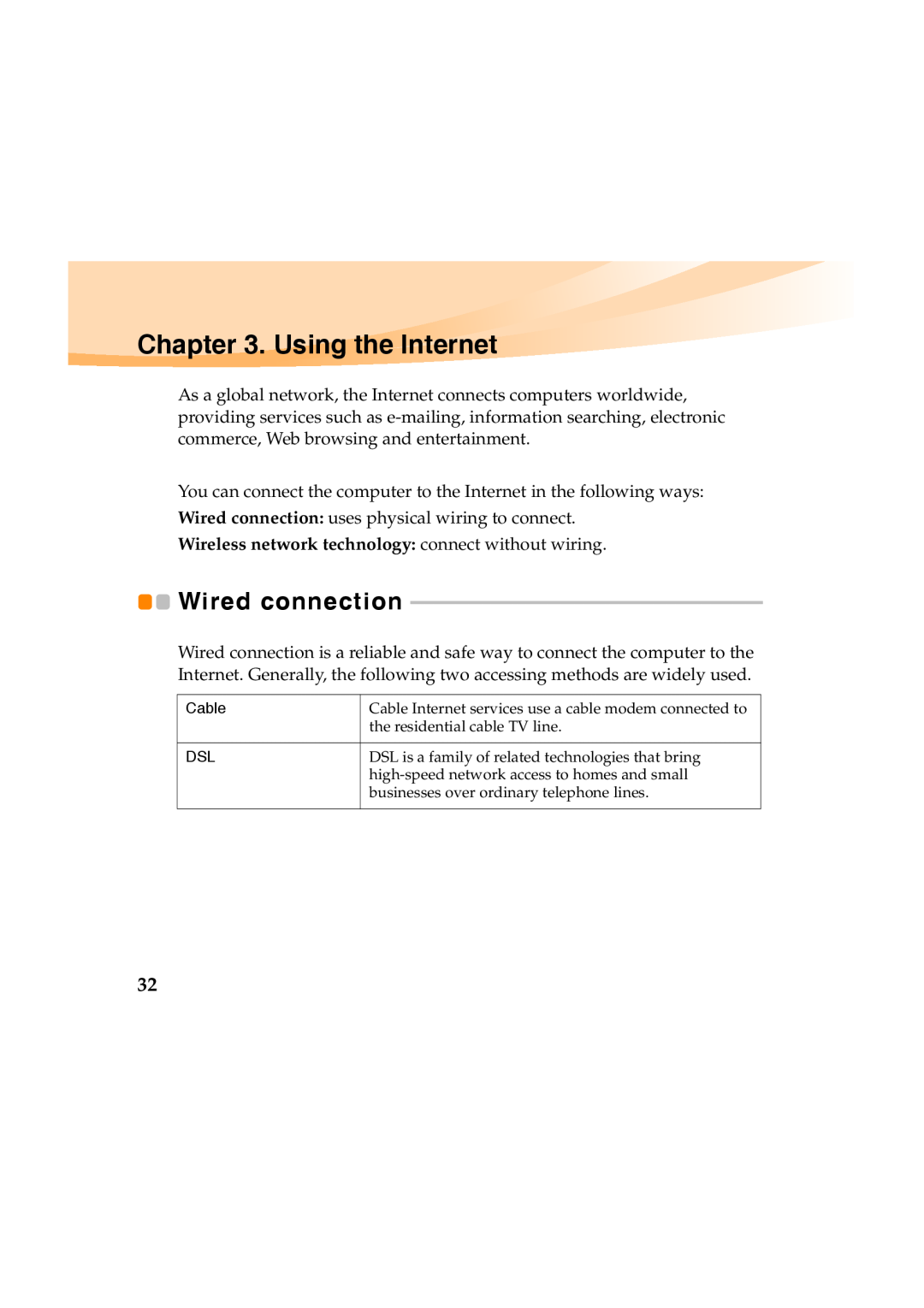 Lenovo Y460 manual Using the Internet, Wired connection 