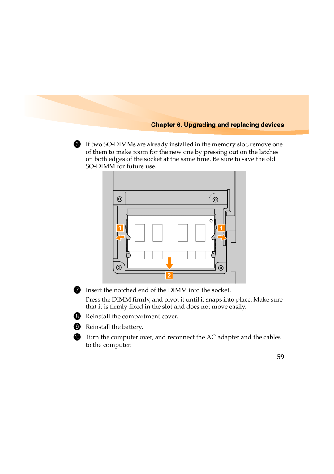 Lenovo Y460 manual Upgrading and replacing devices, Insert the notched end of the DIMM into the socket 