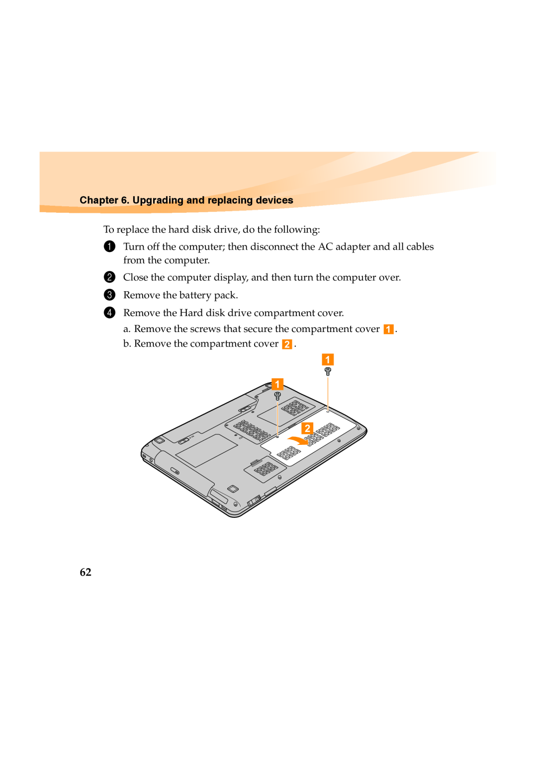 Lenovo Y460 Upgrading and replacing devices, To replace the hard disk drive, do the following, Remove the battery pack 