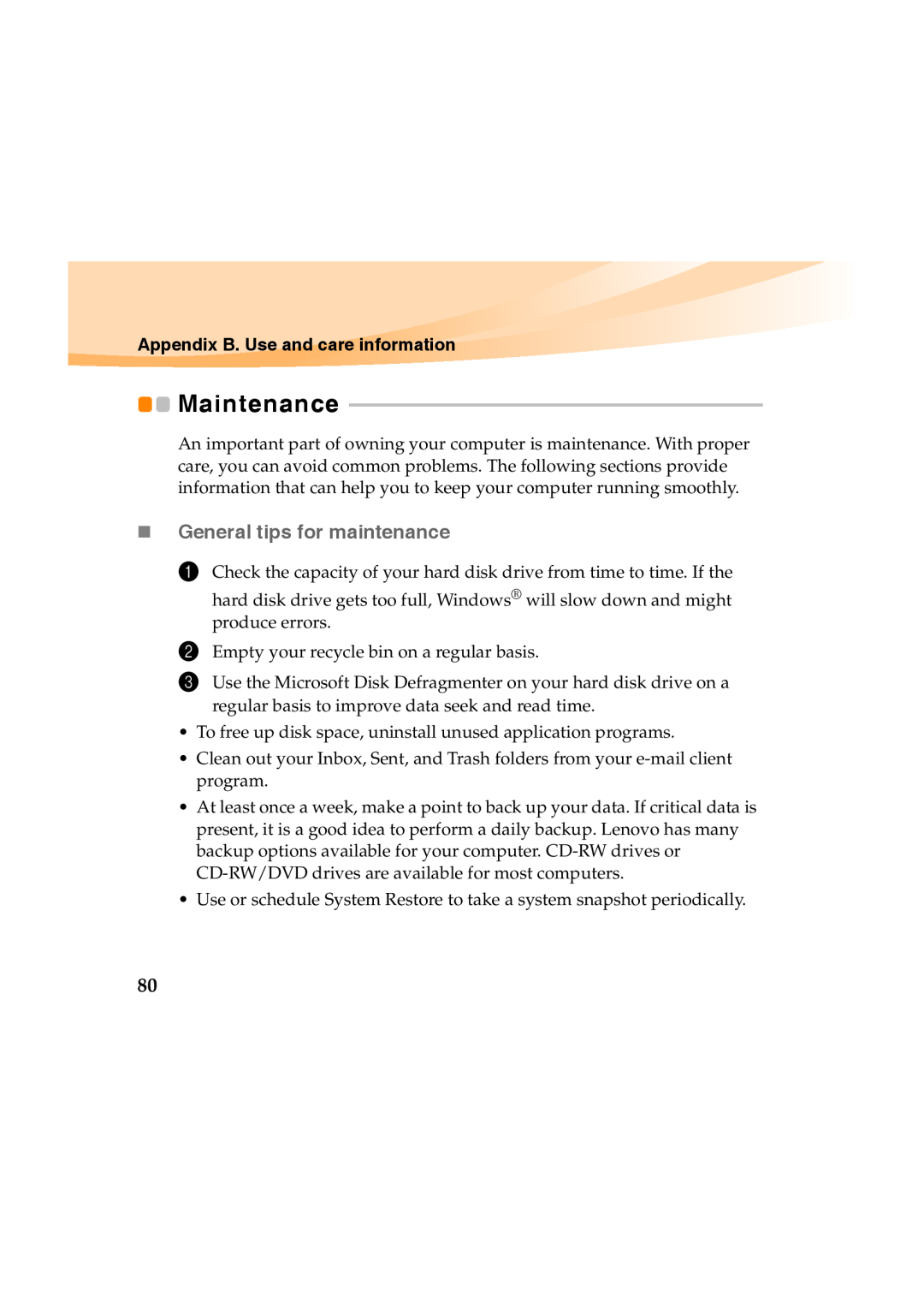 Lenovo Y460 manual Maintenance, „ General tips for maintenance, Appendix B. Use and care information 