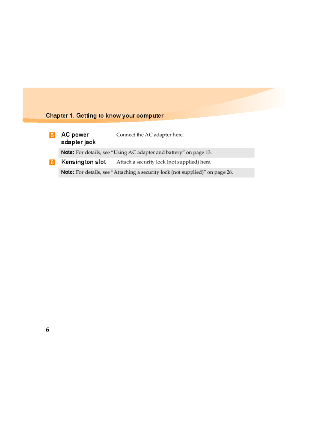 Lenovo Y460 manual Getting to know your computer AC power, Adapter jack 