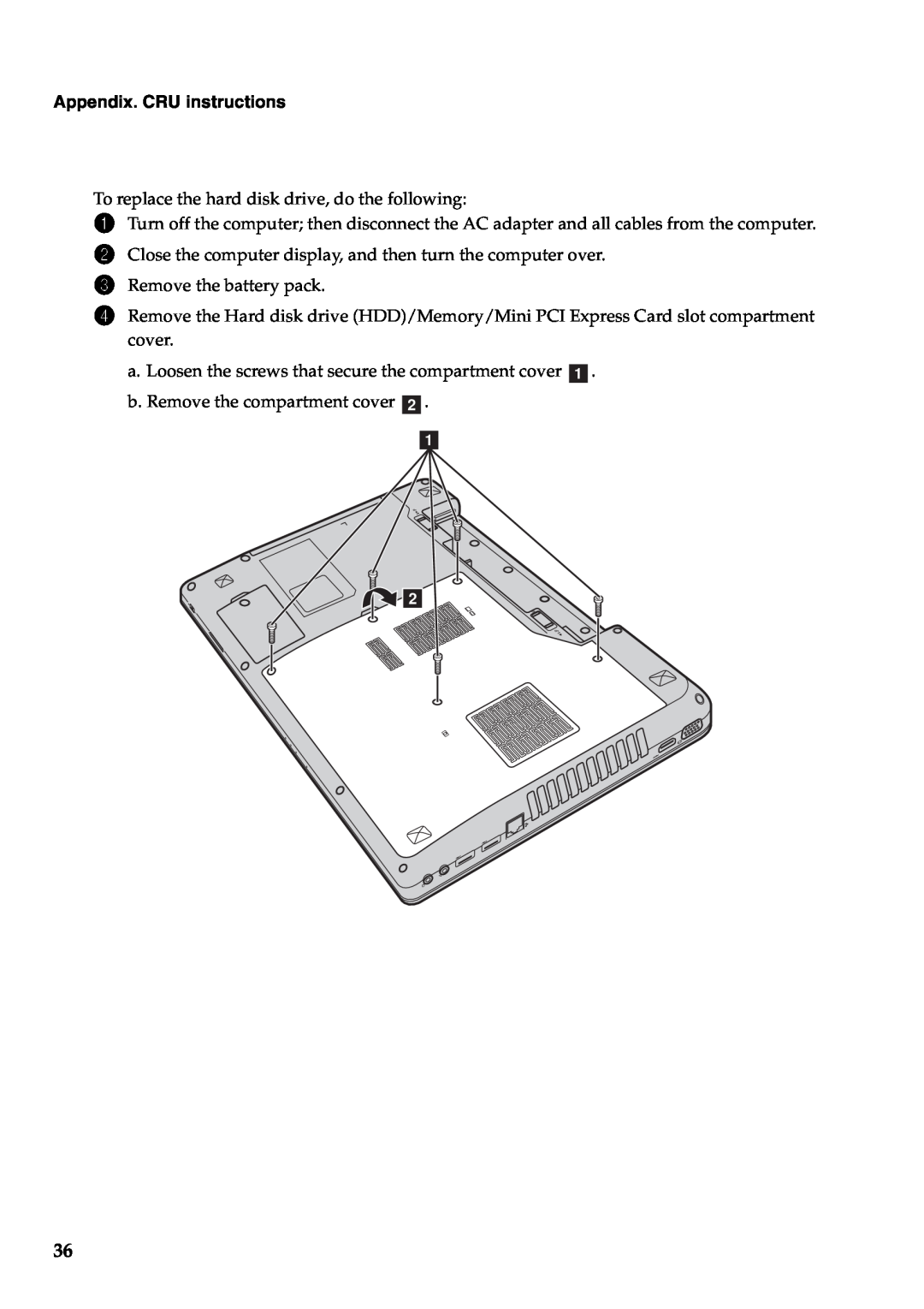 Lenovo Y471A manual Appendix. CRU instructions, To replace the hard disk drive, do the following 