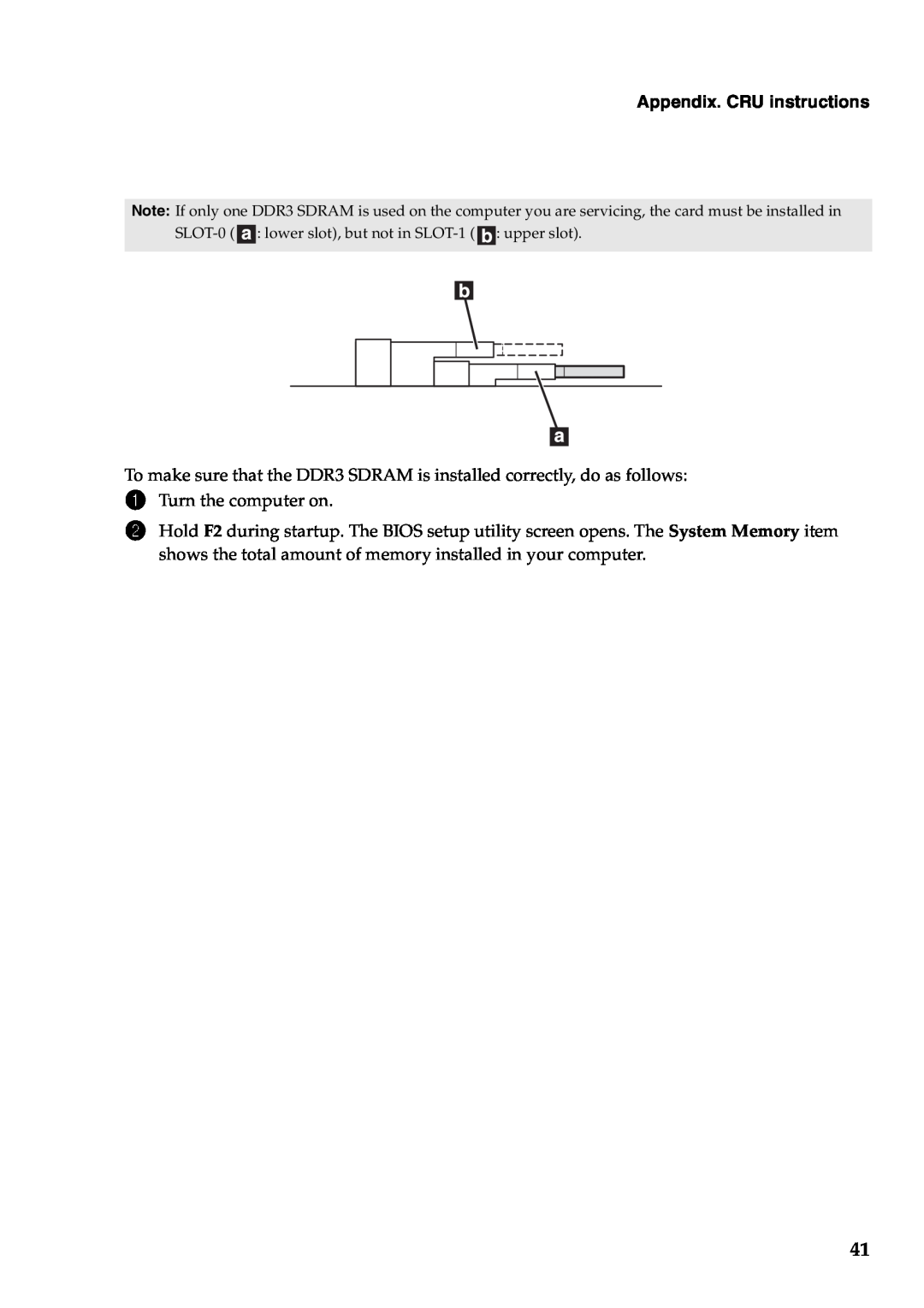 Lenovo Y471A manual Appendix. CRU instructions, To make sure that the DDR3 SDRAM is installed correctly, do as follows 