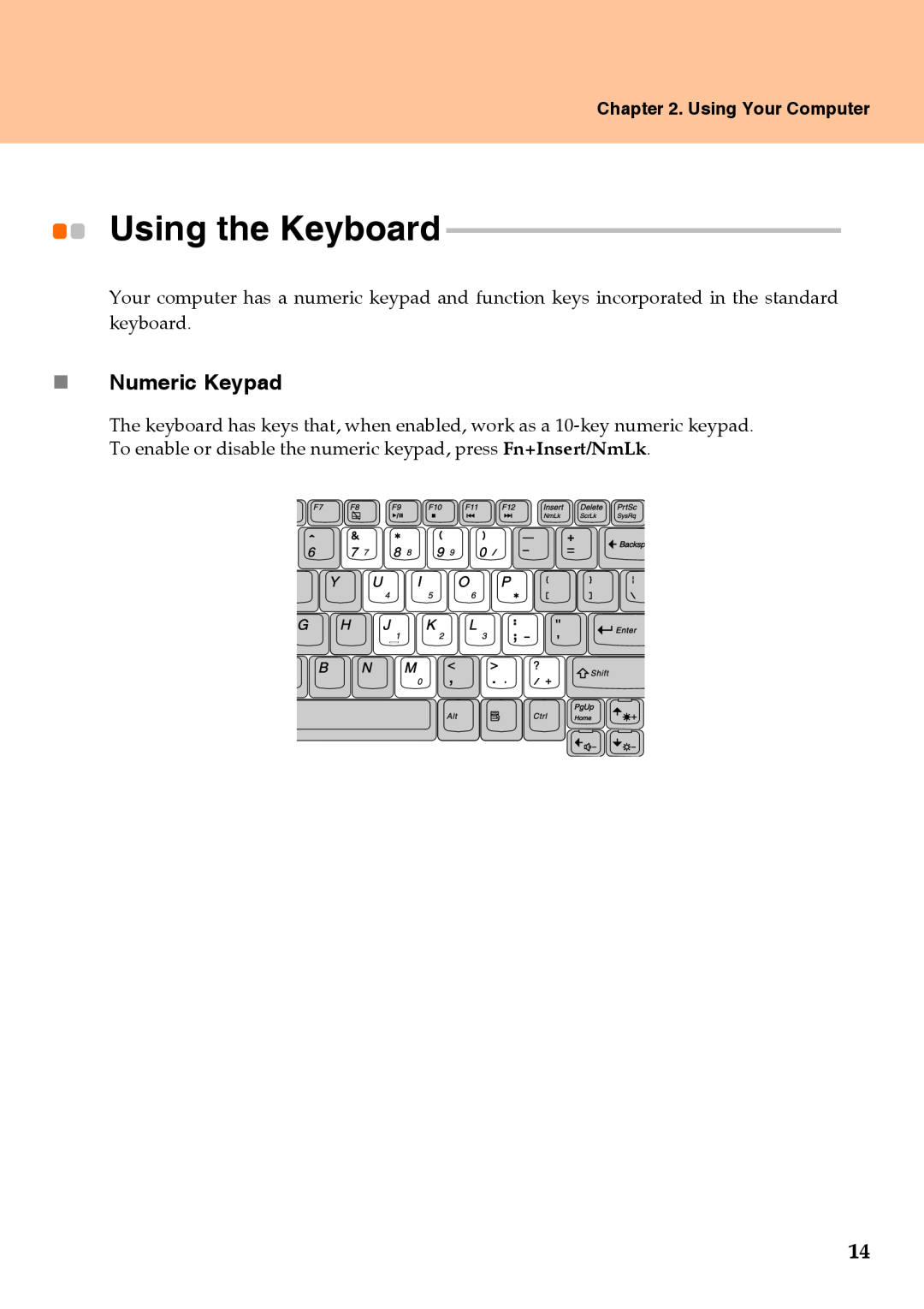 Lenovo Y510 warranty Using the Keyboard, „ Numeric Keypad, Using Your Computer 