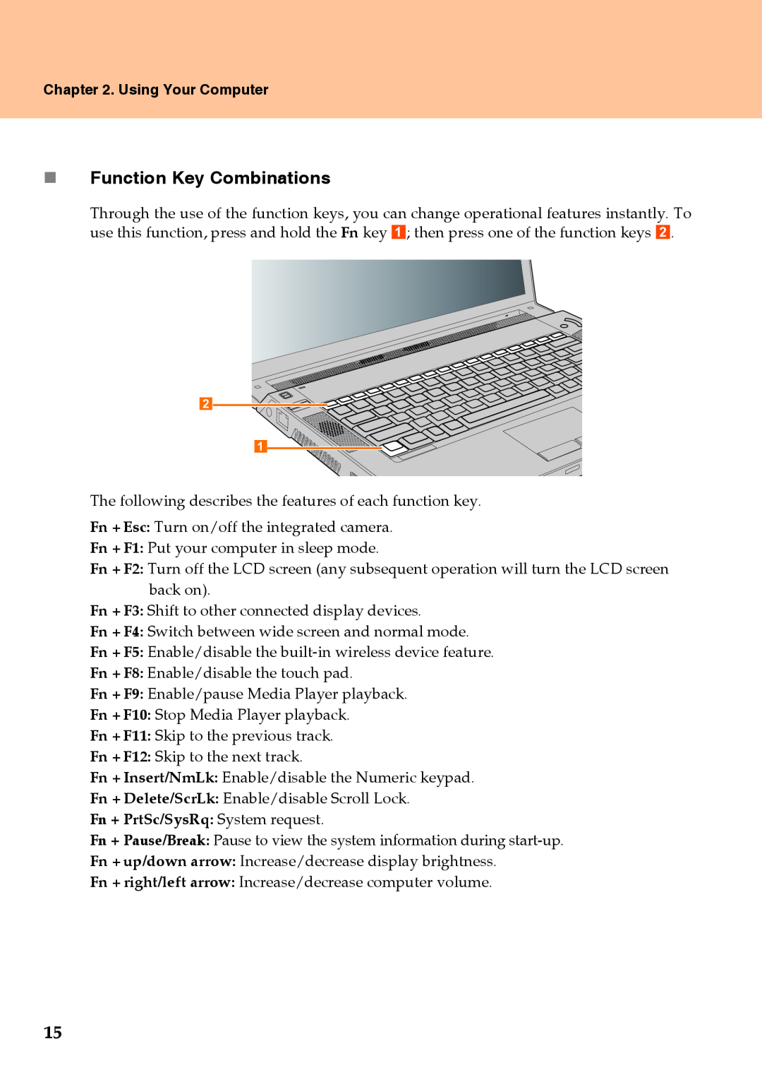 Lenovo Y510 warranty „ Function Key Combinations, Using Your Computer, Fn + PrtSc/SysRq System request 