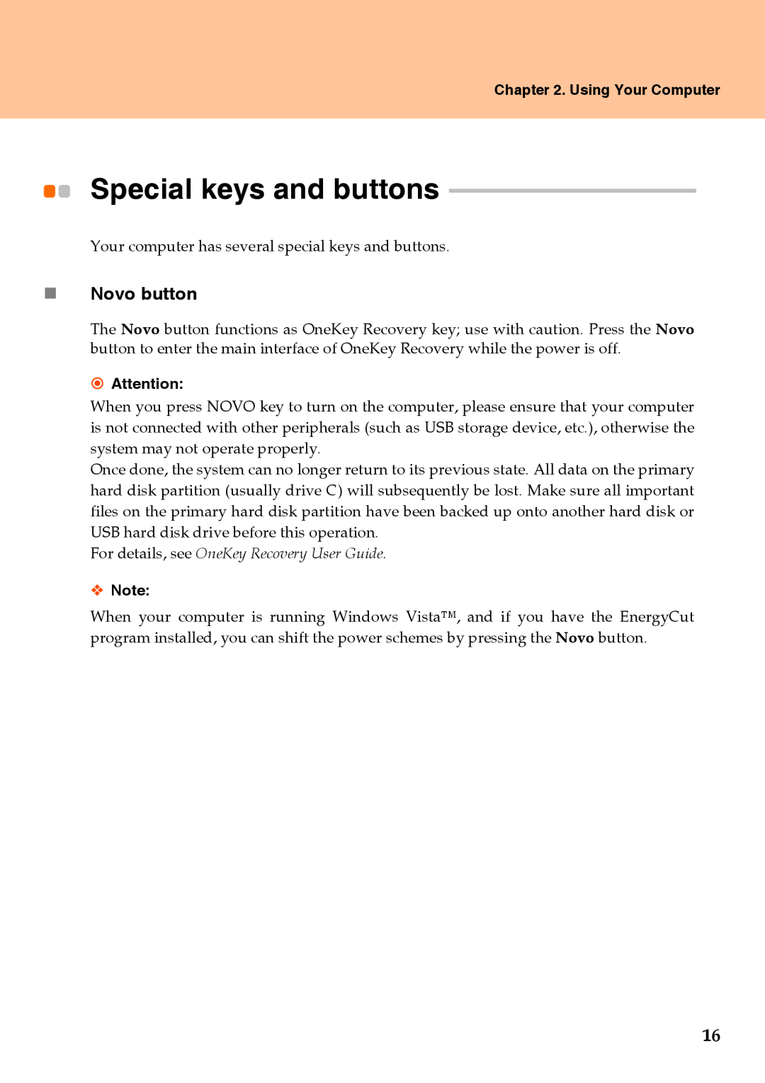 Lenovo Y510 warranty Special keys and buttons, „ Novo button, Using Your Computer, € Attention, ™ Note 