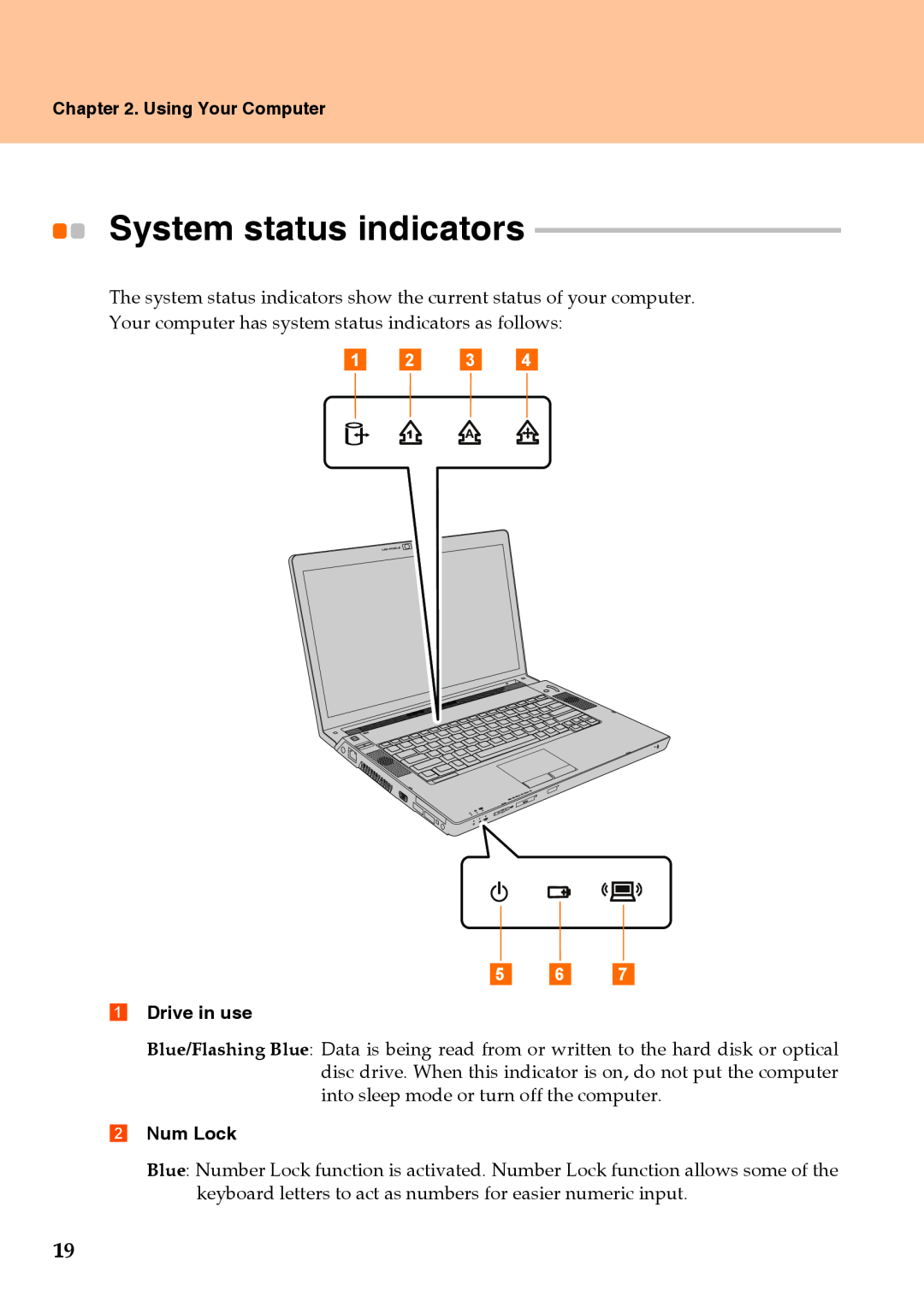 Lenovo Y510 warranty System status indicators, Using Your Computer, 1 2 3 5 6, a Drive in use, b Num Lock 