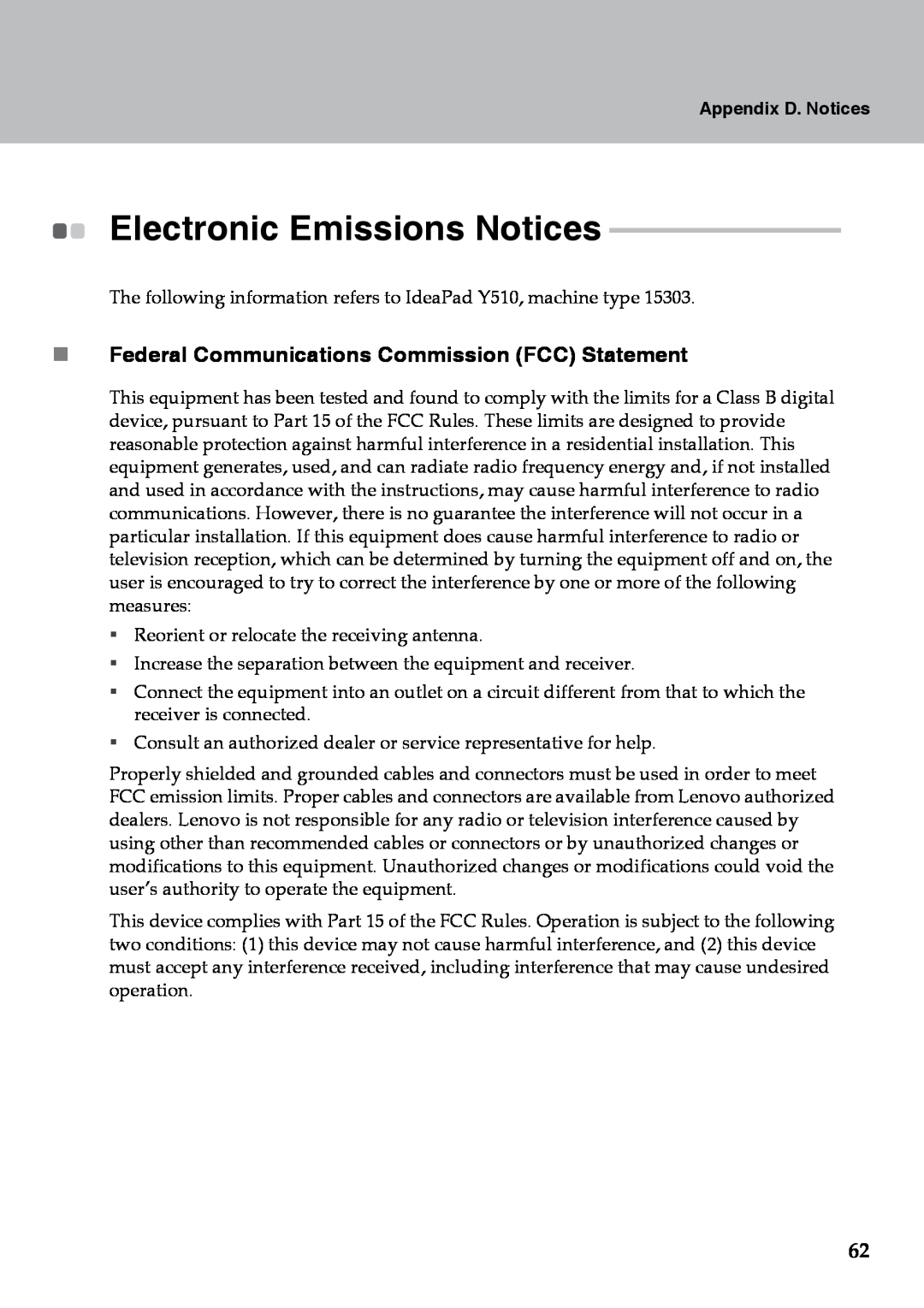 Lenovo Y510 warranty Electronic Emissions Notices, „ Federal Communications Commission FCC Statement, Appendix D. Notices 