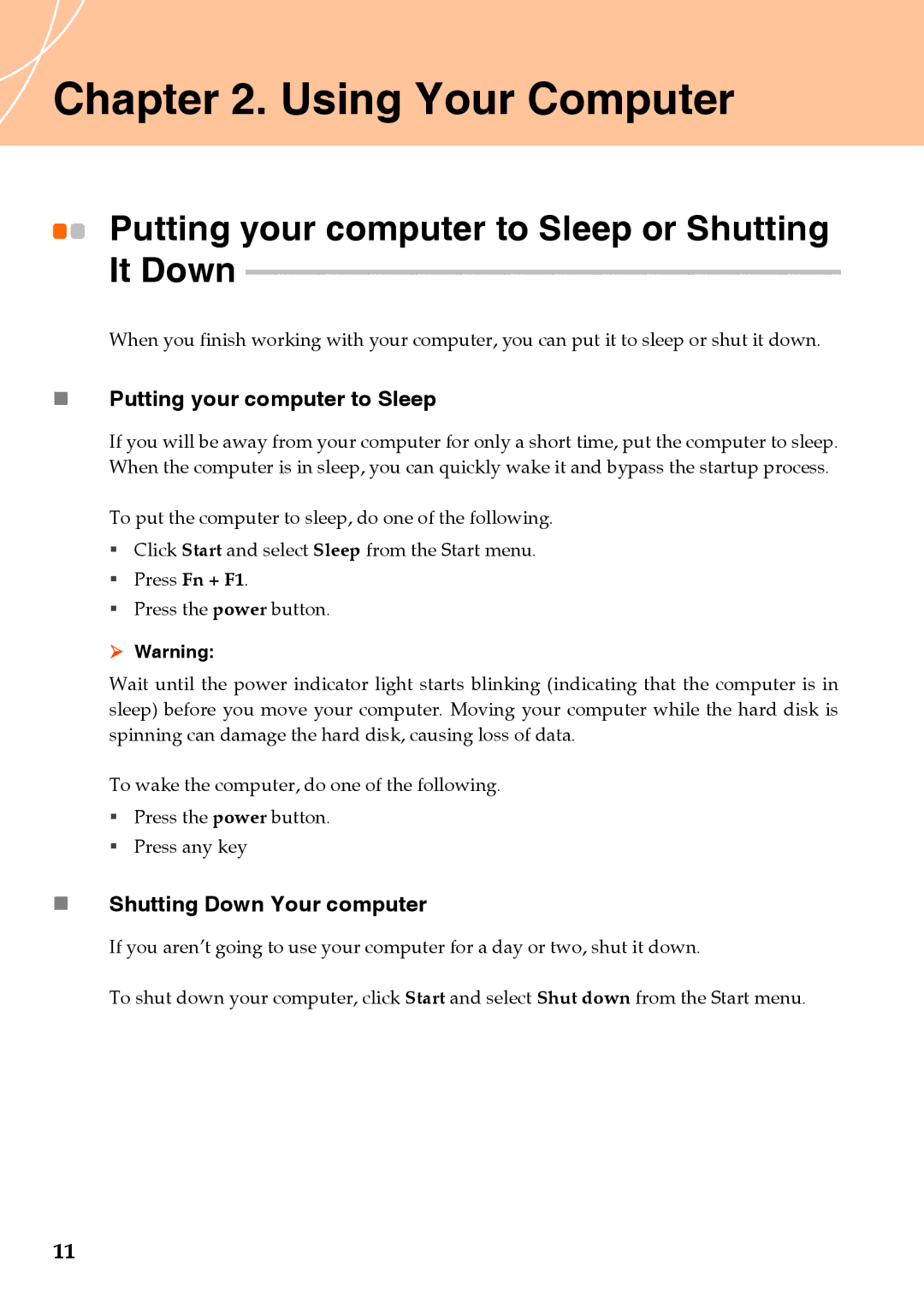 Lenovo Y510 warranty Using Your Computer, „ Putting your computer to Sleep, „ Shutting Down Your computer, ¾ Warning 