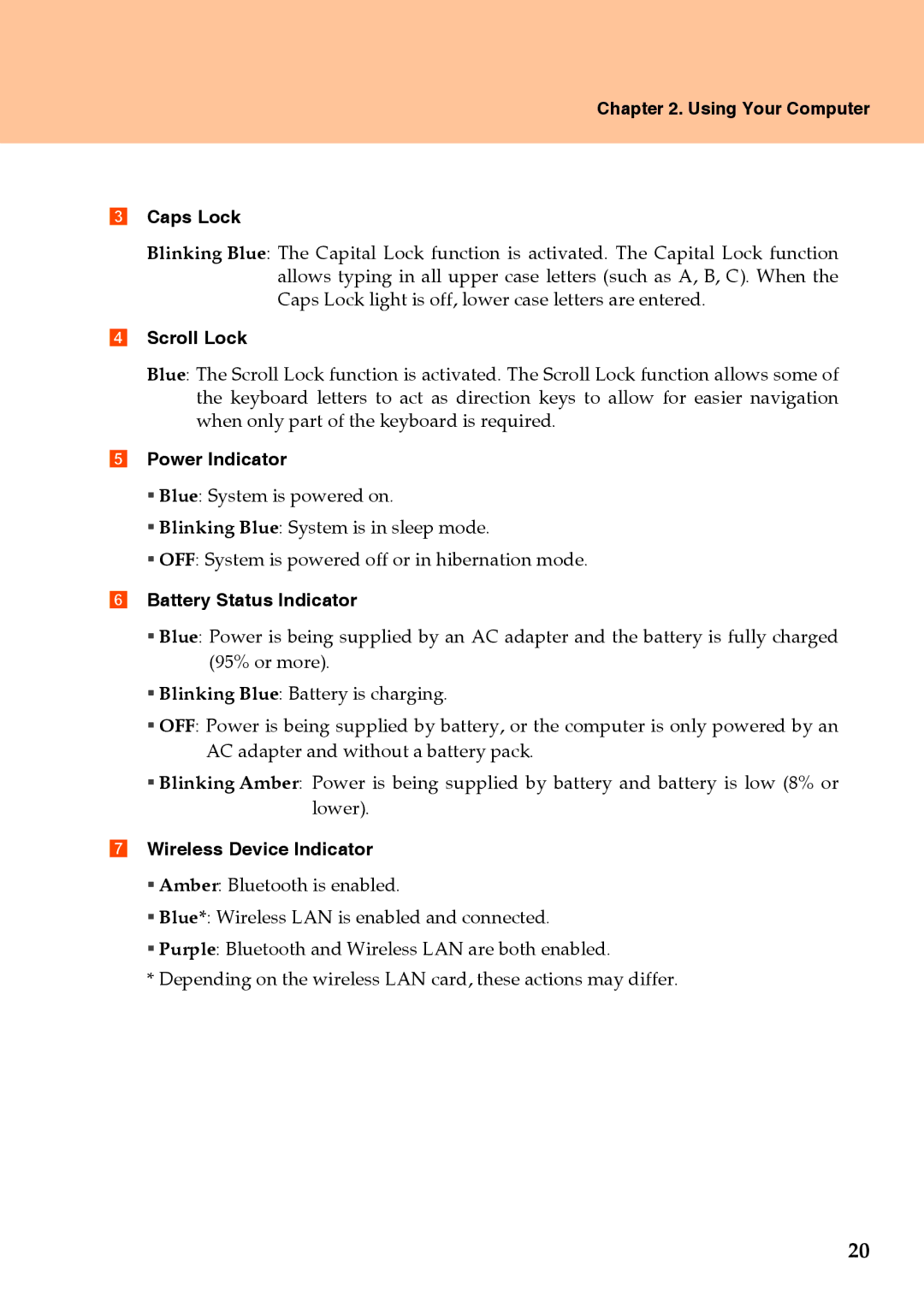 Lenovo Y510 warranty Using Your Computer Caps Lock, Scroll Lock, Power Indicator, Battery Status Indicator 