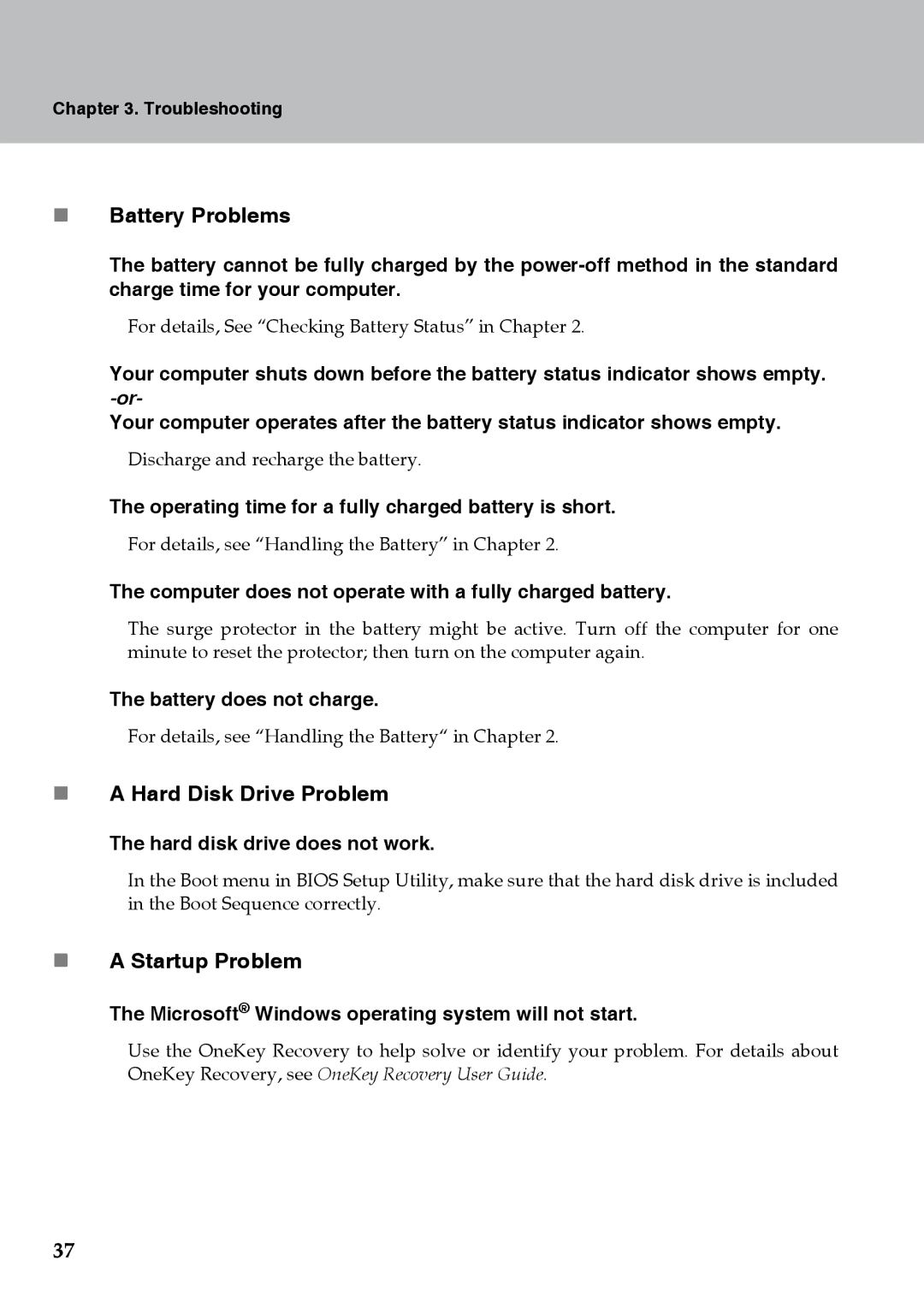 Lenovo Y510 warranty „ Battery Problems, „ a Hard Disk Drive Problem, „ a Startup Problem 