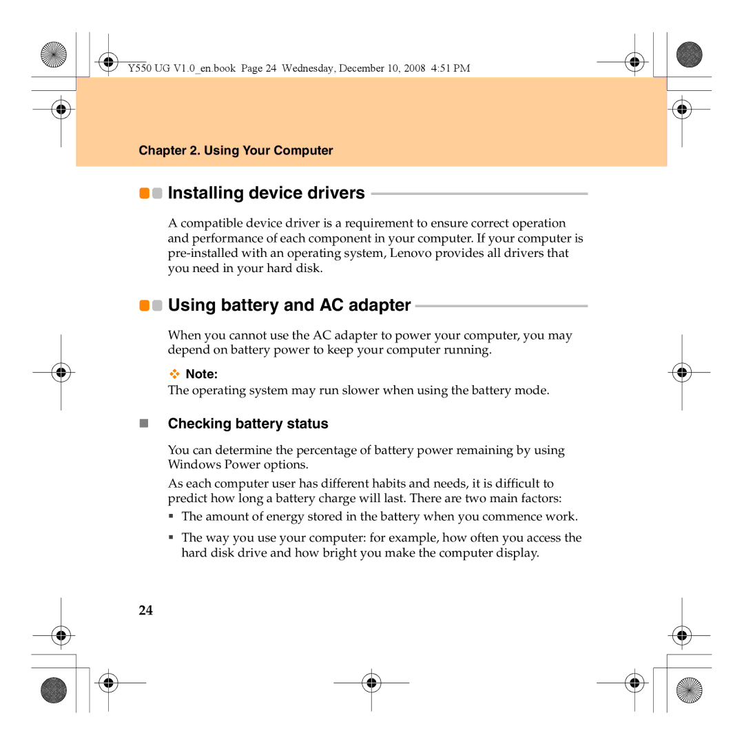 Lenovo Y550 manual Installing device drivers, Using battery and AC adapter, „ Checking battery status 