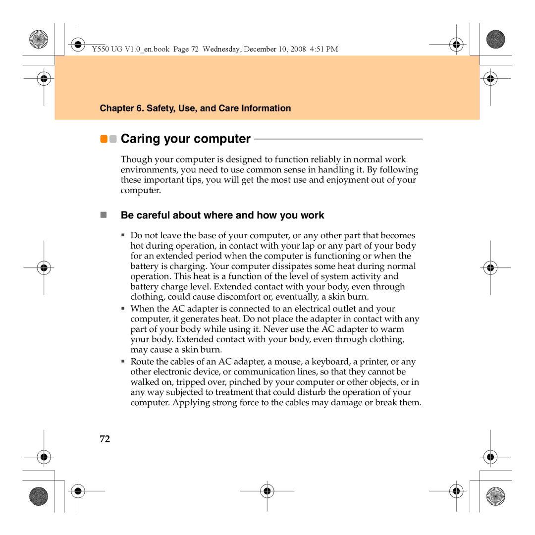 Lenovo Y550 manual Caring your computer, „ Be careful about where and how you work 