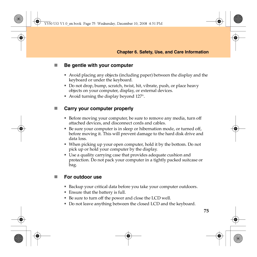 Lenovo Y550 manual „ Be gentle with your computer, „ Carry your computer properly, „ For outdoor use 
