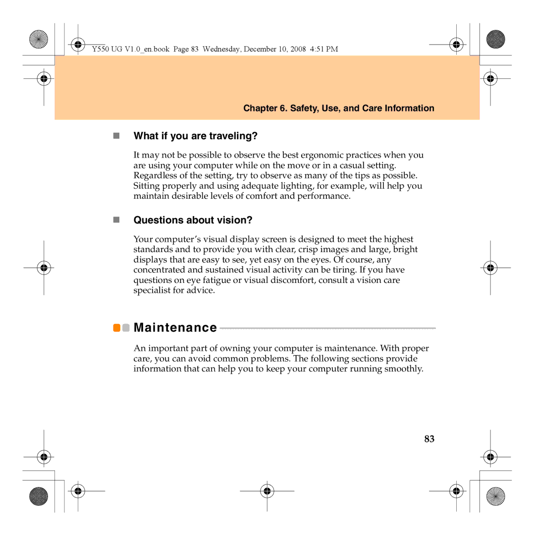 Lenovo Y550 manual Maintenance, „ What if you are traveling?, „ Questions about vision? 