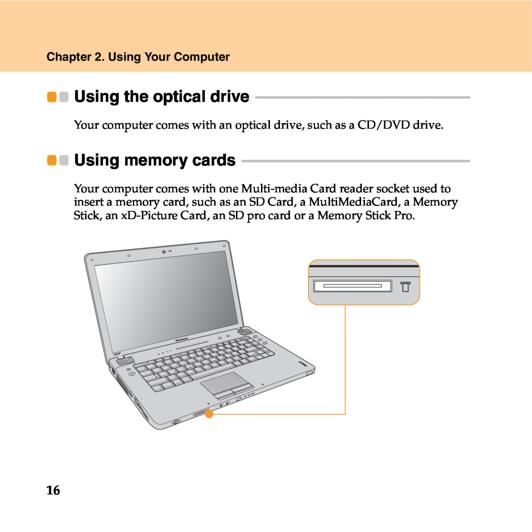 Lenovo Y550P manual Using the optical drive, Using memory cards, Using Your Computer 