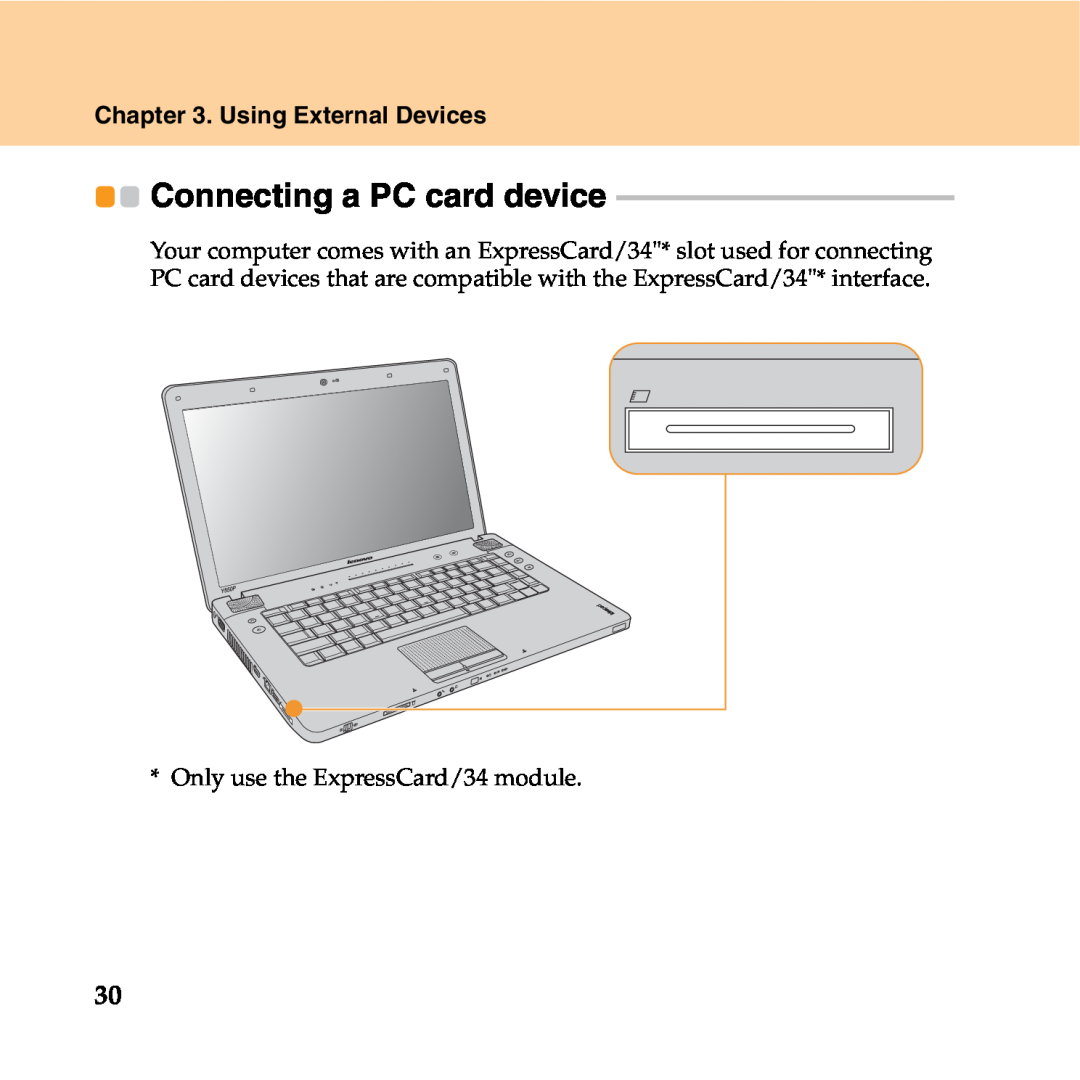 Lenovo Y550P manual Connecting a PC card device, Using External Devices, Only use the ExpressCard/34 module 