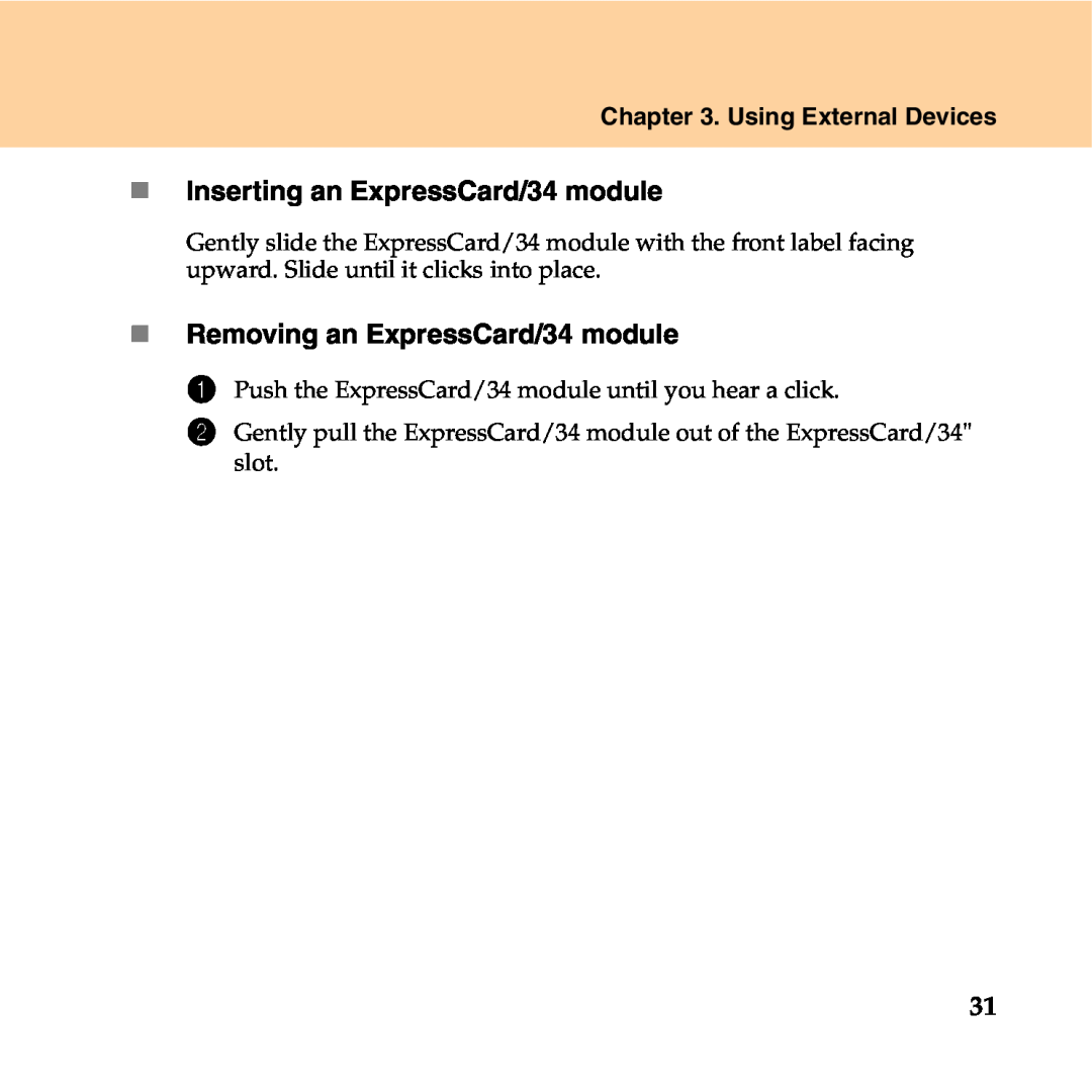 Lenovo Y550P manual „ Inserting an ExpressCard/34 module, „ Removing an ExpressCard/34 module, Using External Devices 