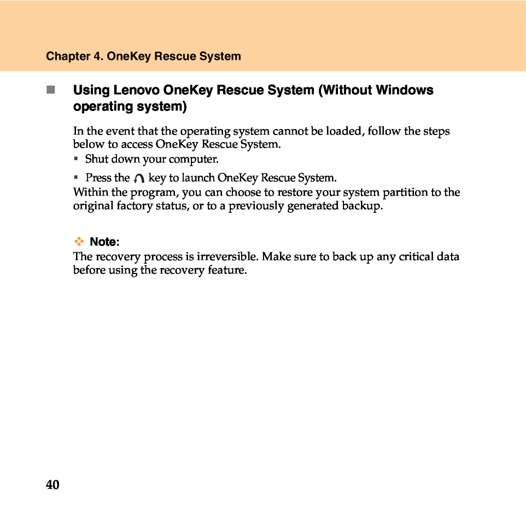 Lenovo Y550P manual „ Using Lenovo OneKey Rescue System Without Windows operating system 