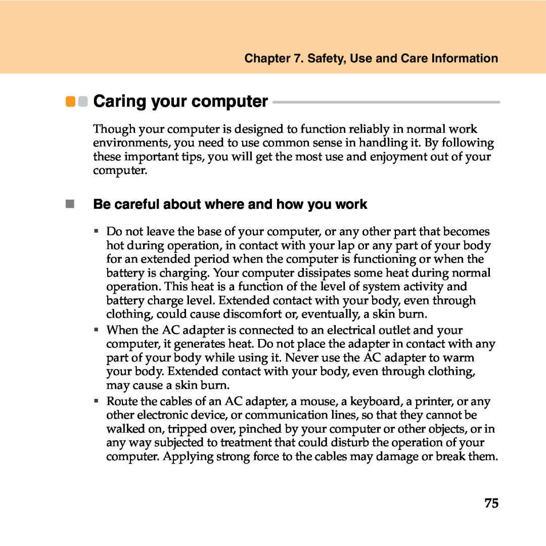 Lenovo Y550P manual Caring your computer, „ Be careful about where and how you work, Safety, Use and Care Information 