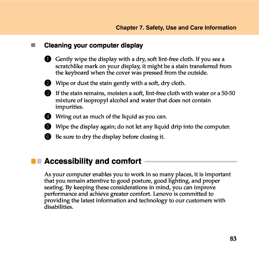 Lenovo Y550P manual Accessibility and comfort, „ Cleaning your computer display, Safety, Use and Care Information 