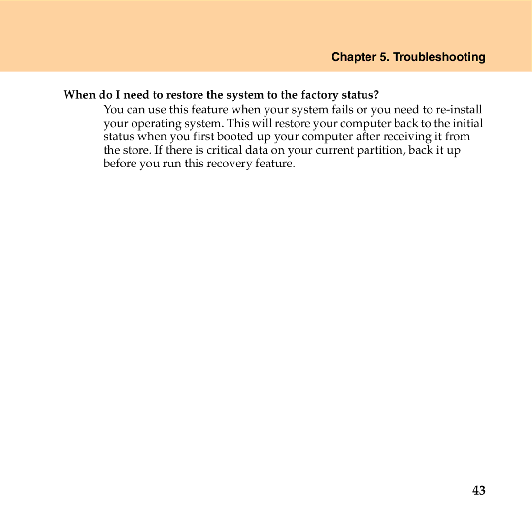 Lenovo Y550P manual When do I need to restore the system to the factory status? 
