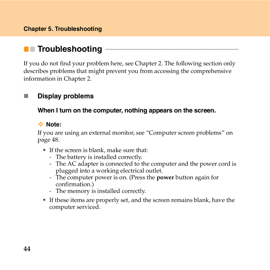 Lenovo Y550P manual Troubleshooting, „ Display problems, When I turn on the computer, nothing appears on the screen 