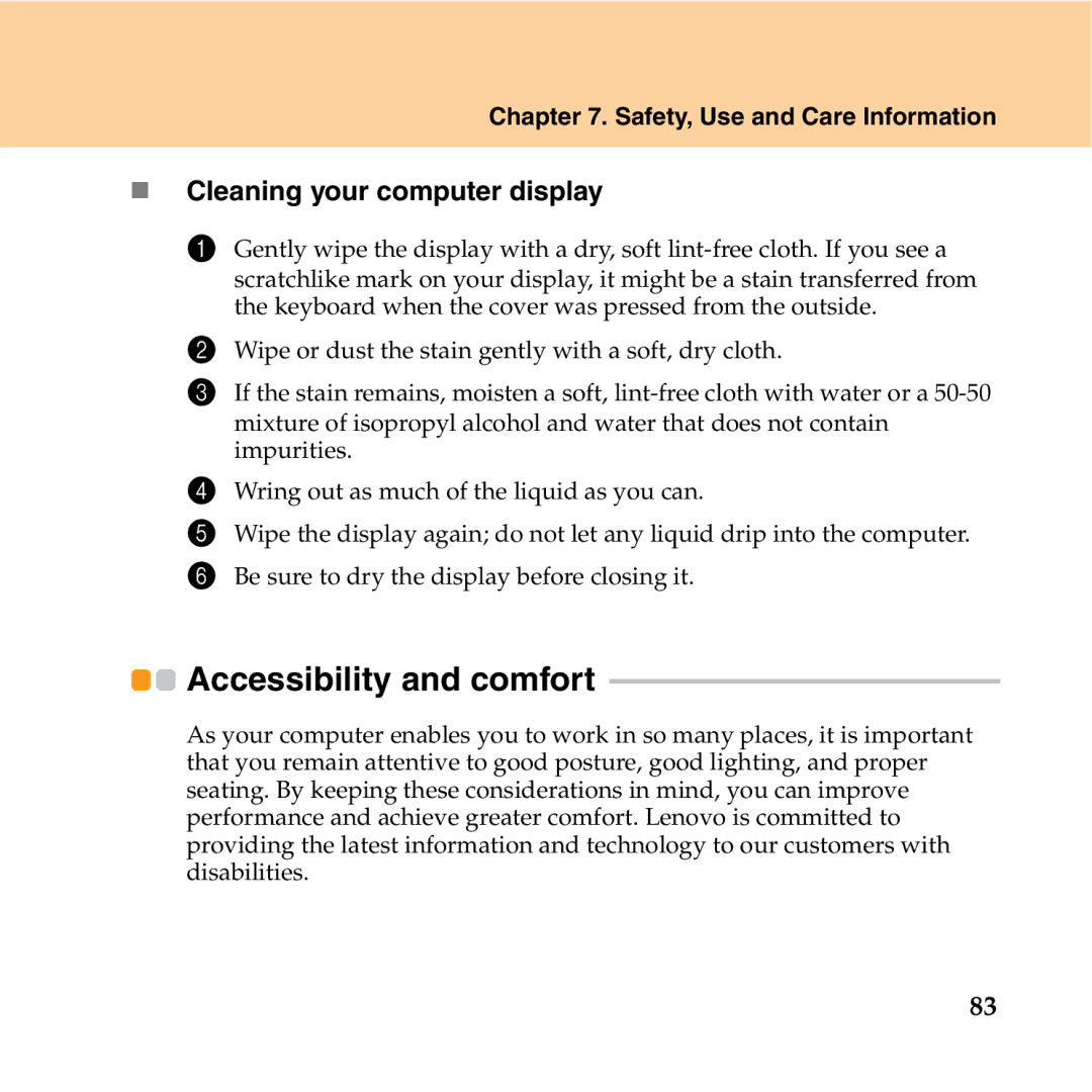 Lenovo Y550P manual Accessibility and comfort, „ Cleaning your computer display 