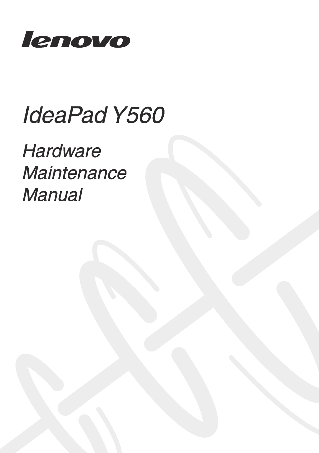 Lenovo manual IdeaPad Y560, Hardware Maintenance Manual 