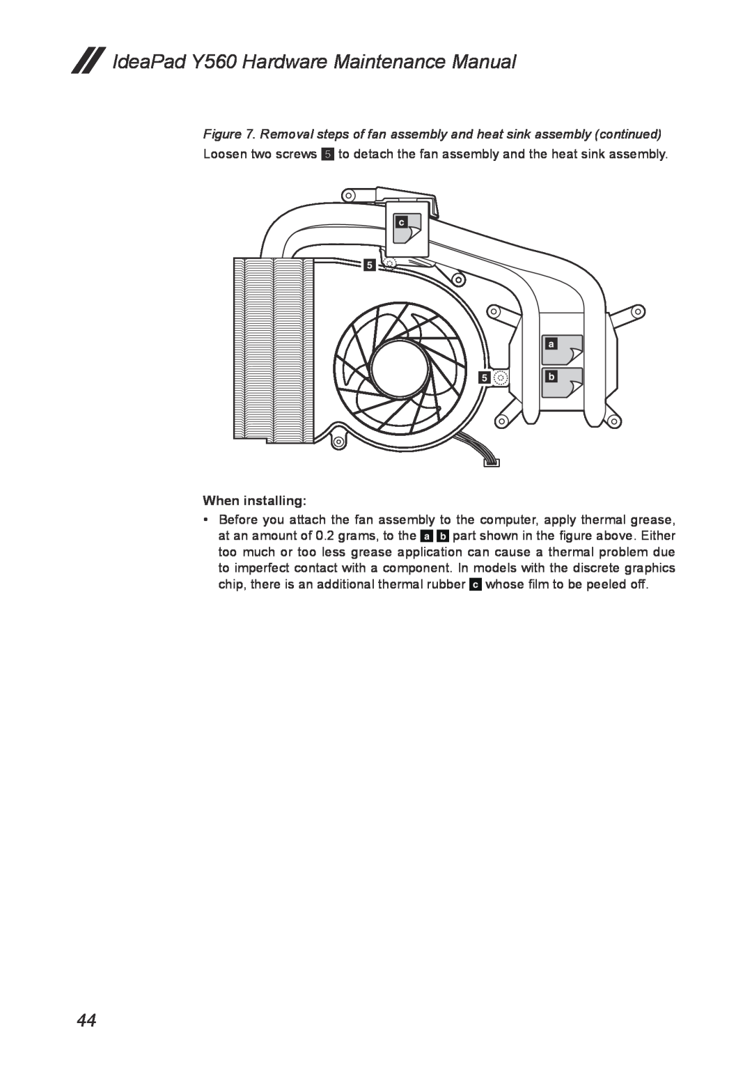 Lenovo manual When installing, IdeaPad Y560 Hardware Maintenance Manual 