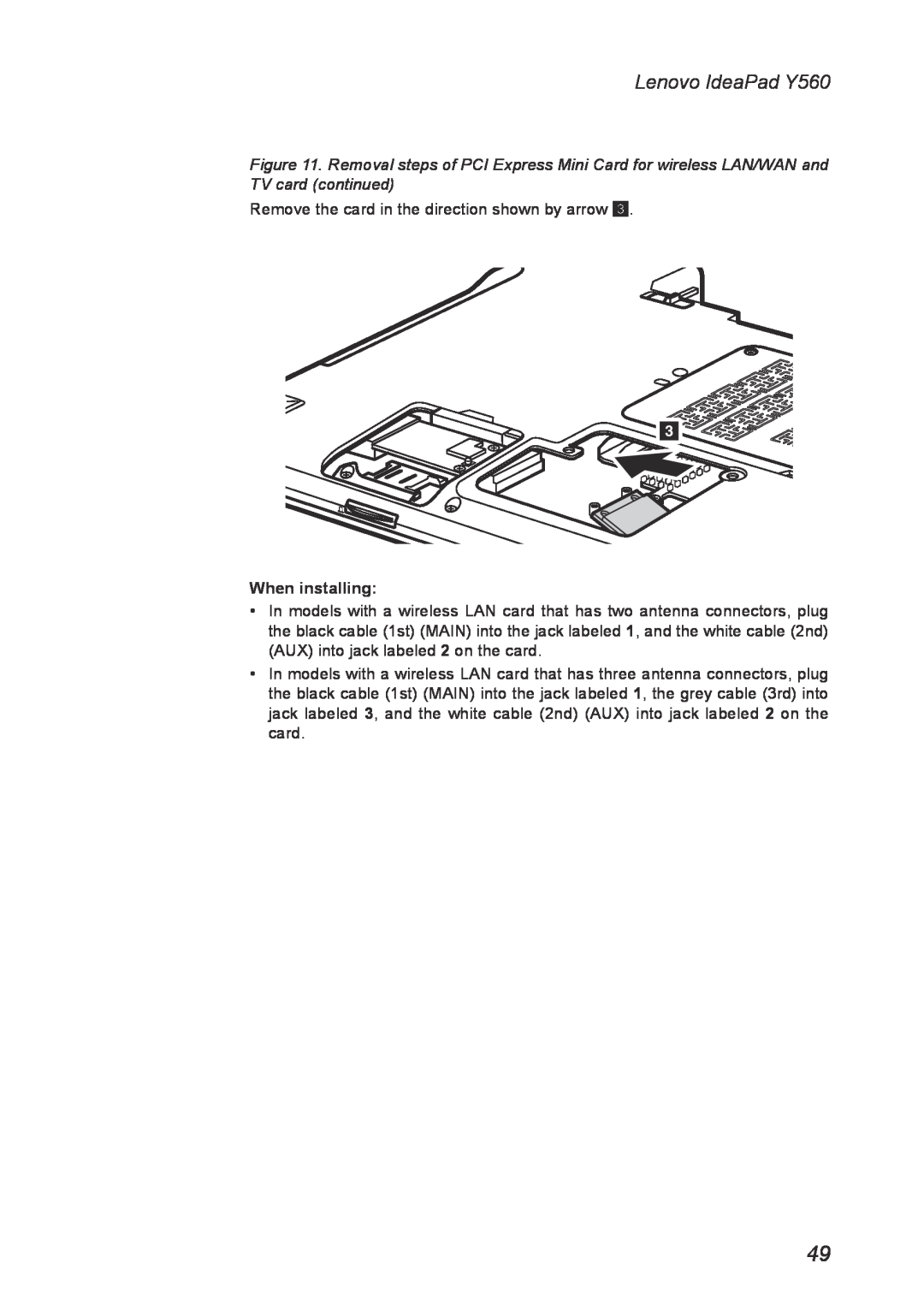 Lenovo manual Lenovo IdeaPad Y560, Remove the card in the direction shown by arrow, When installing 